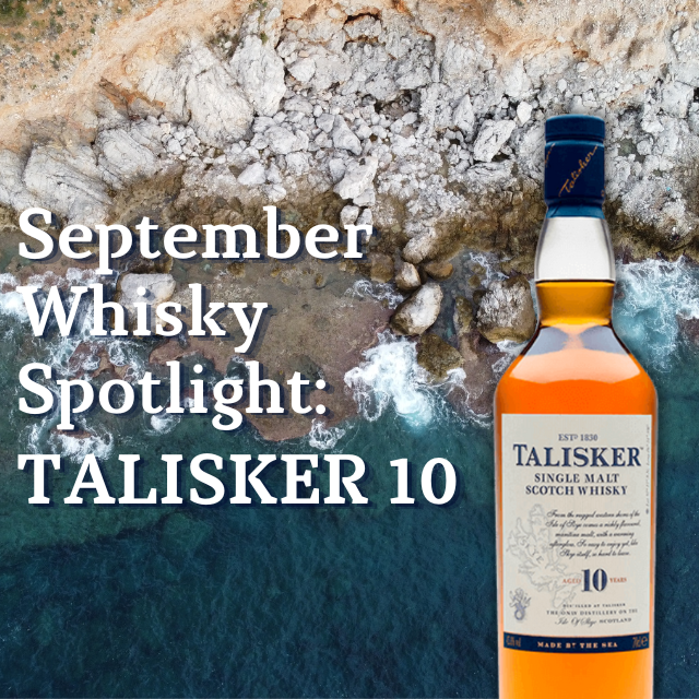 September Whisky Spotlight: Talisker 10