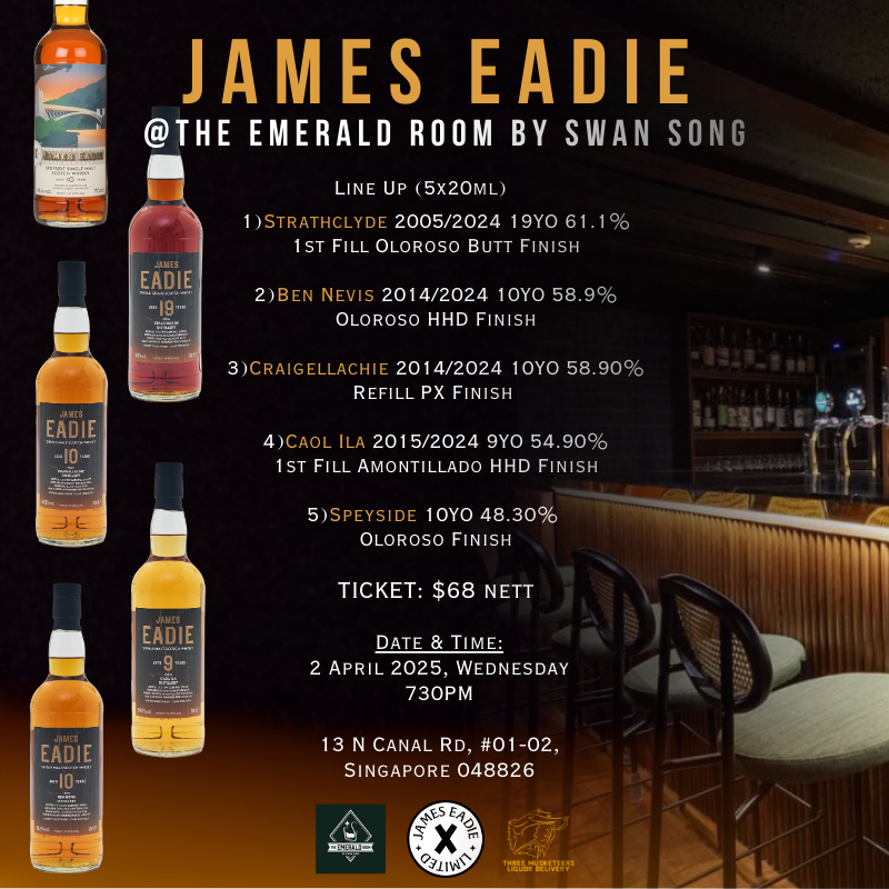 James Eadie Tasting @ The Emerald Room by Swan Song, 2 Apr, 730pm (5x20ml)